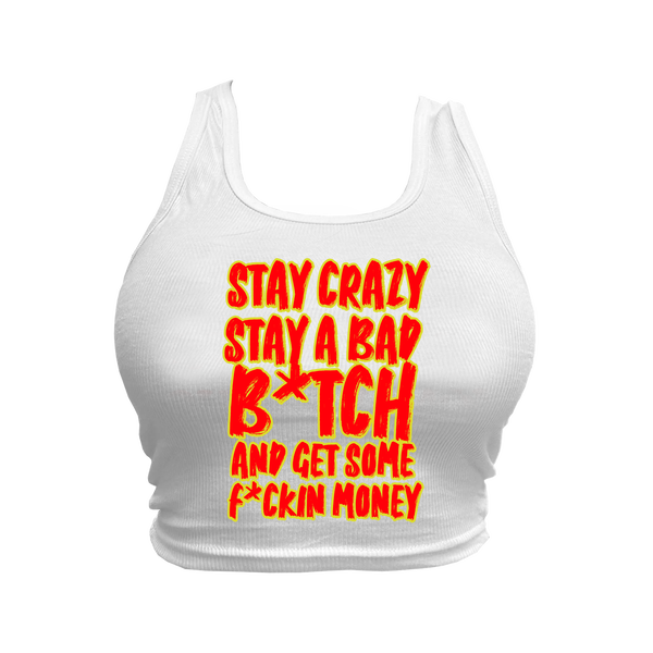 STAY CRAZY TANK TOP - WHITE